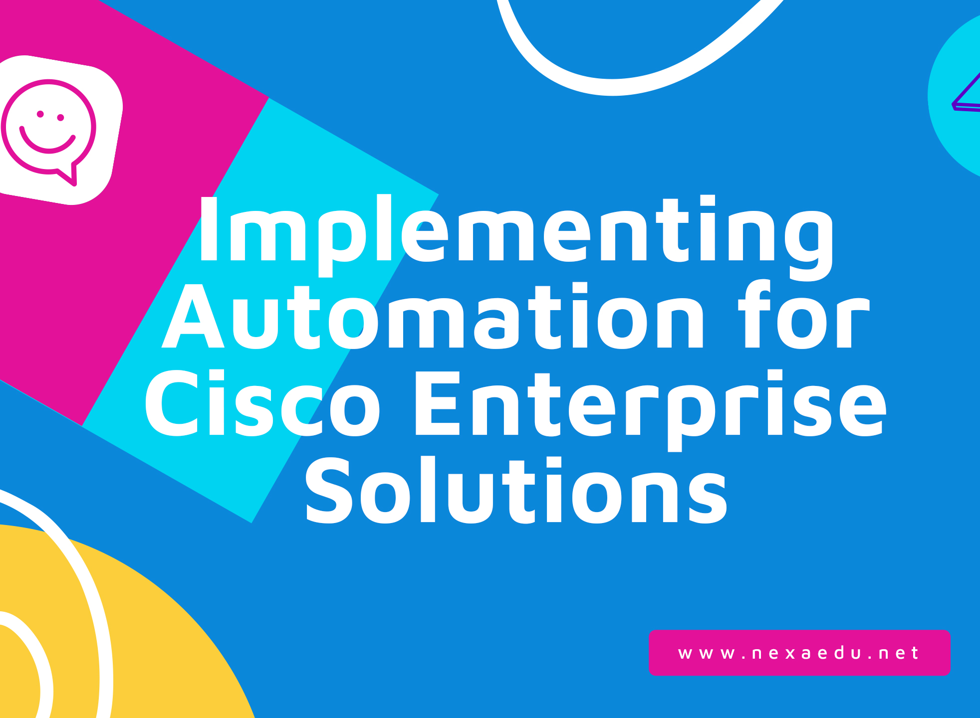 Implementing Automation for Cisco Enterprise Solutions